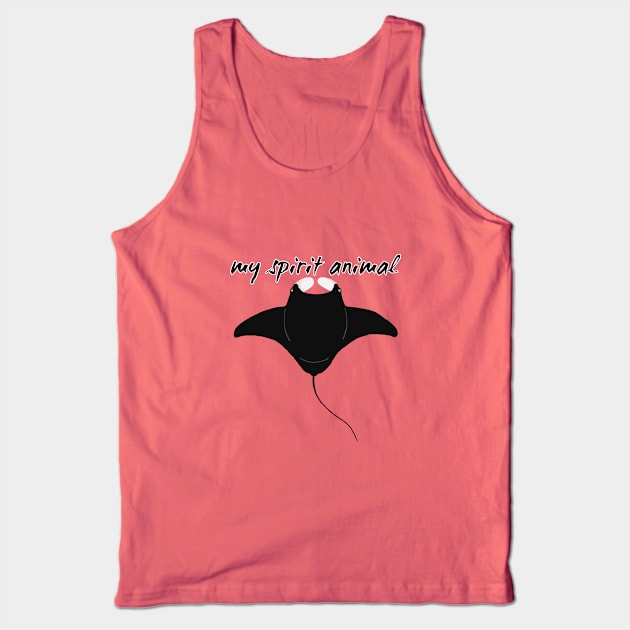 My Spirit Animal is a Manta Ray Tank Top by QuasaiBonsai